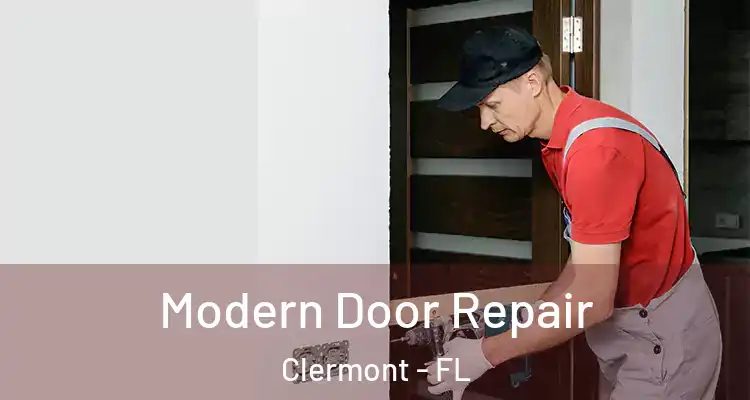  Modern Door Repair Clermont - FL