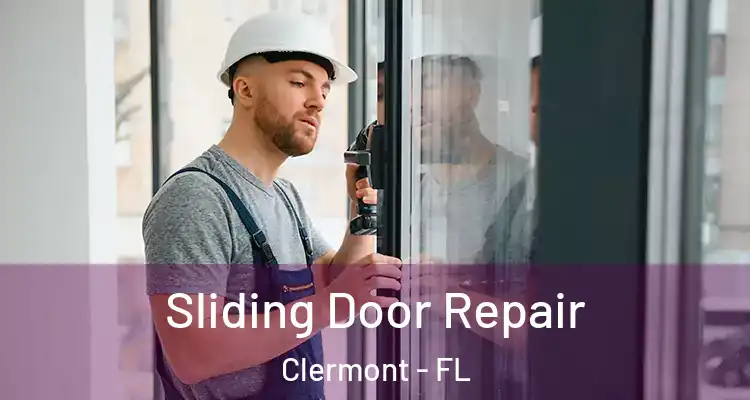  Sliding Door Repair Clermont - FL